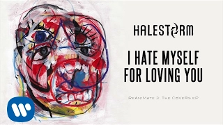 Download Halestorm - I Hate Myself For Loving You (Joan Jett and the Blackhearts Cover) [Official Audio] MP3