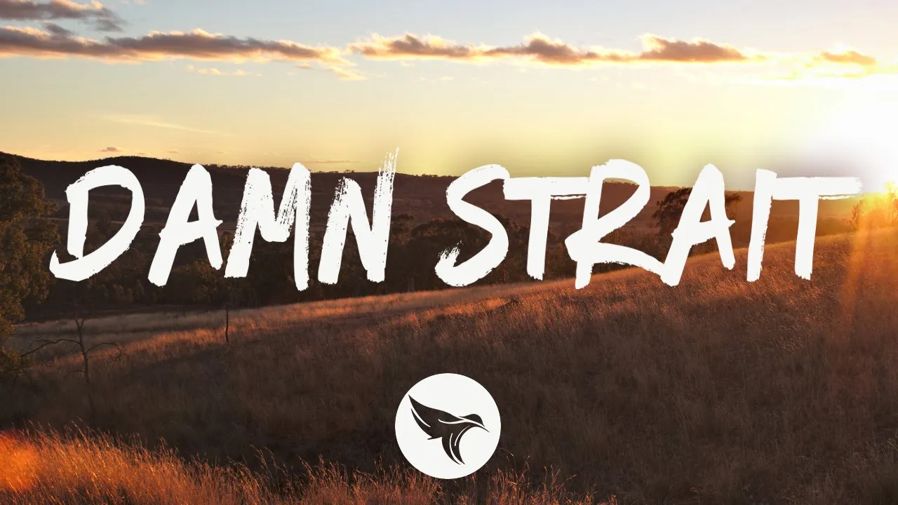Scotty McCreery - Damn Strait (Lyrics) Scotty McCreery - Damn Strait (Lyrics)
