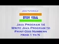 Java Program 14 - Java Program to Print Odd Numbers 1 to N