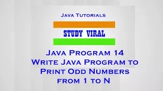 Java Program 14 - Java Program to Print Odd Numbers 1 to N