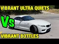 BMW Z4 3 0L I6 VIBRANT BOTTLE RESONATORS Vs VIBRANT ULTRA QUIET RESONATORS