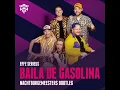 Baila De Gasolina | Effe Serieus | Nachtburgemeesters Bootleg |