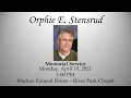Orphie E Stensrud Memorial Service