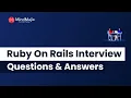 Top 50 Ruby On Rails Interview Questions And Answers Ruby On Rails Basic Interview Questions