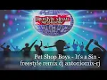 Download Lagu Pet Shop Boys - It's a Sin -freestyle remix dj antoniomix-rj