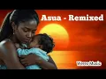 ASUA | EDWIN BAFFE | REMIXED 2025 | WEREX MUSIC 🇵🇬🔥🎶
