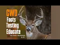 CWD Facts Testing Educate W Davin Henderson