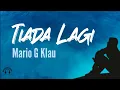 Download Lagu Tiada Lagi - Mario G klau