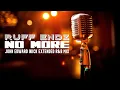 Download Lagu Ruff Endz - No More (John Edward Wick Extended R\u0026B Mix)
