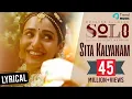 Download Lagu Sita Kalyanam Lyric Video - Solo | Dulquer Salmaan, Neha Sharma, Bejoy Nambiar | Trend Music