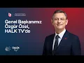 Download Lagu CHP GENEL BAŞKANI ÖZGÜR ÖZEL – HALK TV YAYINI 07/07/2025