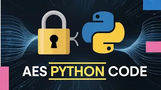 Code Your Own AES File Encryption in Python
