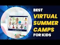 Summer is here 5 Virtual Summer Camps To Unlock Your Child s Creativity