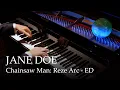 JANE DOE - Chainsaw Man: Reze Arc ED [Piano] / Kenshi Yonezu x Hikaru Utada