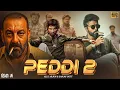 Download Lagu Peddi 2 Full Movie Hindi dubbed Full HD | Allu Arjun \u0026 Sanjay Dutta Hindi New Action movie 2025