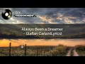 Lagu Always Been a Dreamer - Staffan Carlen (Lyrics)
