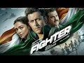 Download Lagu Fighter Full Movie | Hrithik Roshan | Deepika Padukone | Anil Kapoor | Karan Singh G |Facts \u0026 Review