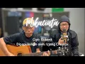 Download Lagu MIKACINTA - Enjang Hanter (Cover Acoustic)