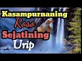 Download Lagu Kasampurnaning ROSO Sejatining Urip | PERFECT SENSE OF TRUE LIFE