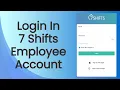 How to Sign in to 7shifts Employee Account 7shifts Account Log in