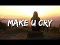 Download Lagu Torine - Make U Cry (Lyrics)