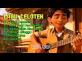 Lagu Lagu Celoteh || Album \