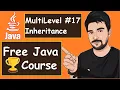 Java Multilevel Inheritance with Real life Examples 2022 Java Part - 17