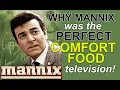 Why MANNIX was the perfect COMFORT FOOD TELEVISION