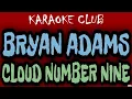 Download Lagu BRYAN ADAMS - CLOUD NUMBER NINE ( KARAOKÊ )