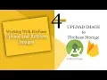 4 - Upload and Retrieve Image with Firebase in Android Studio Upload Image to Firebase Storage