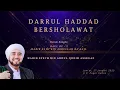 Download Lagu DARRUL HADDAD Bersholawat Bersama Habib Syech Bin Abdul Qodir Assegaf || Daniz Cinema