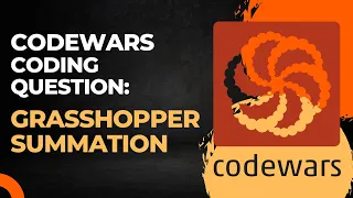 Coding Question Walkthrough Codewars - Grasshopper Summation in Python