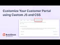 Customize Your Customer Portal Using Custom CSS and JS
