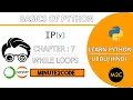 Python Tutorial - While Loops