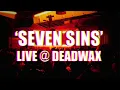 Download Lagu Ren - SEVEN SINS (Live @ Dead Wax)