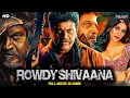 Lagu ROWDY SHIVANNA - Hindi Dubbed Full Movie | Shiva Rajkumar, Nabha Natesh | Action Movie