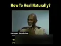 Dr Sebi - How To Heal Naturally