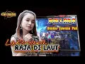 Download Lagu LAkSMANA  RAJA DILAUT Tasya Rosmala NEW PALLAPA BENDAR PATI