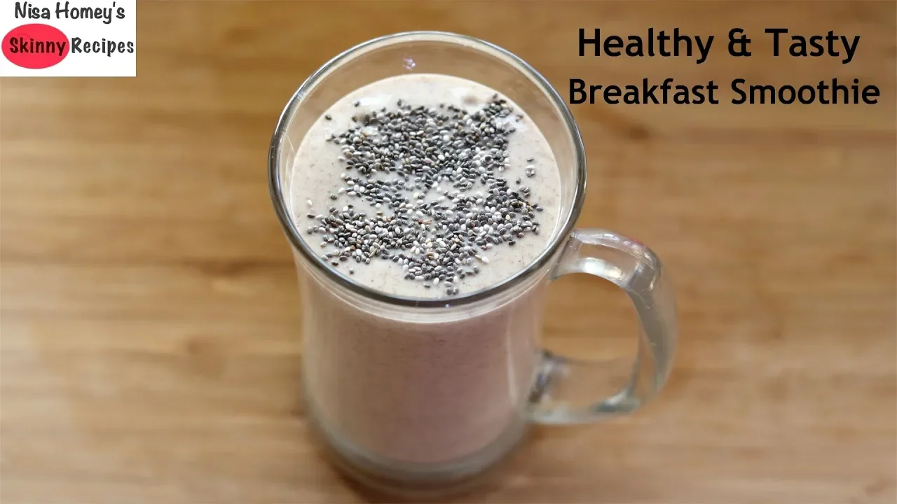 Healthy & Tasty Breakfast Smoothie Recipe - Vegan - Gluten Free - No Milk /No Sugar - Skinny Recipes