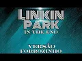 #LINKIN PARK IN THE END VERSÃO FORRÓZINHO 2K23 SET DJFRAN CURTAR É COMPARTILHAR