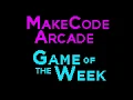 MakeCode Arcade Game of the Week Dance Party adafruit johnedgarpark