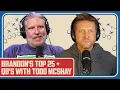 Brandon Reveals His Top 25 Todd McShay Takes Us on a QB Deep Dive The BFW Show 8 17 26