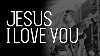 gms live jesus i love you official gms live