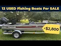 12 USED Fishing Boats Under 9 000 That You Can Buy NOW