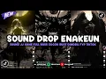 Download Lagu DJ NGEDROP X BREAKDUTCH V4 SOUND JJ MENGKANE FULL BASS COCOK BUAT DIMOBIL VIRAL TIKTOK TERBARU 2024
