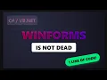 We need to talk about WinForms - Windows Forms C VB NET