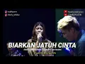 Download Lagu BIARKAN JATUH CINTA | NABILA MAHARANI FT CHARLY VAN HOUTEN