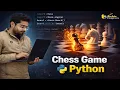 Chess Game in Python with Source Code Python Games for Beginners