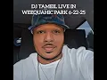 Lagu DJ Tameil, Live In Weequahic Park 6-22-25