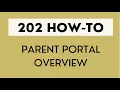 202 How To Parent Portal Overview